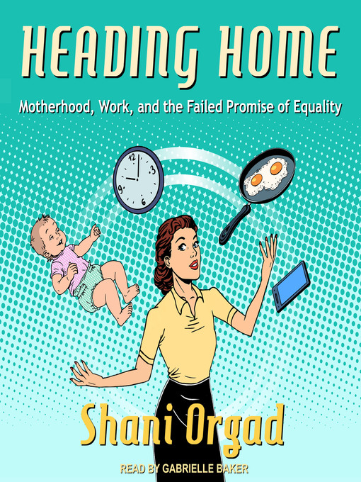 Title details for Heading Home by Shani Orgad - Available